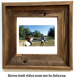 horse trail rides near me Arizona